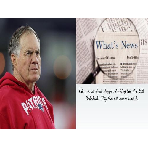 2. Lời khuyên từ Belichick: Hãy làm tốt việc của mình